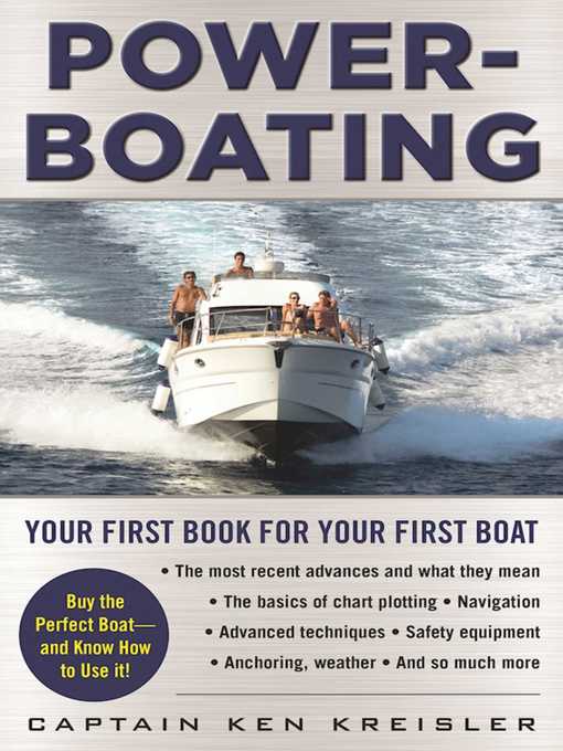 Title details for Powerboating: Your First Book for Your First Boat by Ken Kreisler - Available